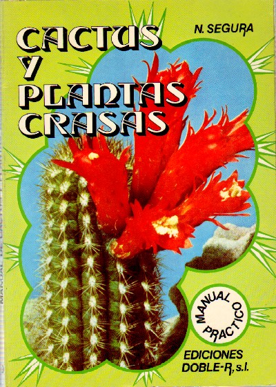 CACTUS Y PLANTAS GRASAS.