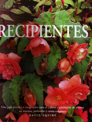 RECIPIENTES. JARDINERIA PRACTICA.