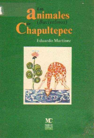 LOS ANIMALES DE CHAPULTEPEC