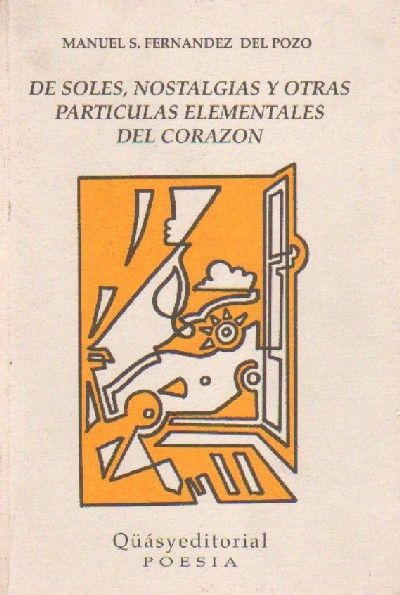 DE SOLES, NOSTALGIAS Y OTRAS PARTICULAS …