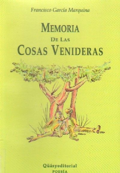 MEMORIA DE LAS COSAS VENIDERAS