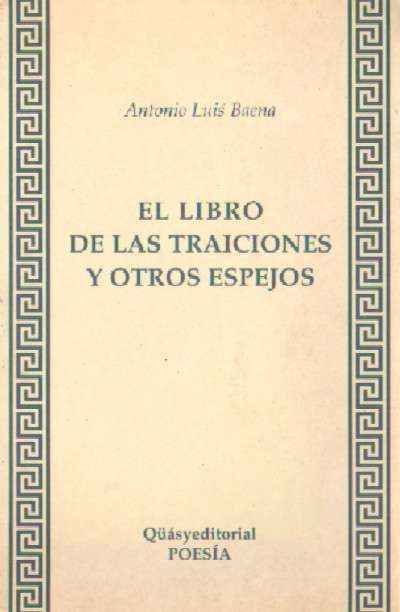 EL LIBRO DE LAS TRAICIONES Y OTROS ESPEJOS