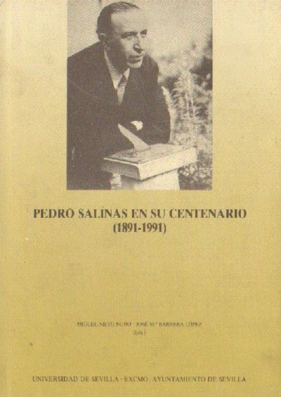 PEDRO SALINAS EN SU CENTENARIO (1891-1991)
