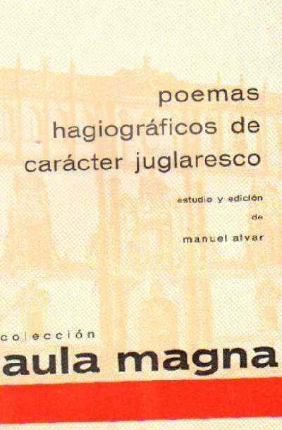 POEMAS HAGIOGRAFICOS DE CARACTER JUGLARESCO