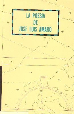 LA POESIA DE JOSE LUIS AMARO.