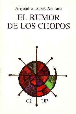 EL RUMOR DE LOS CHOPOS.