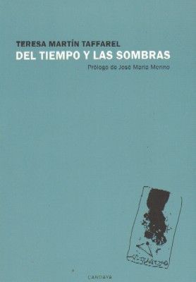 DEL TIEMPO Y LAS SOMBRAS