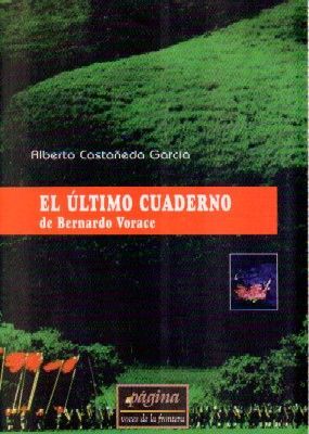 EL ULTIMO CUADERNO DE BERNARDO VORACE