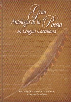GRAN ANTOLOGIA DE LA POESIA EN LENGUA CASTELLANA