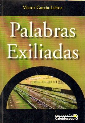 PALABRAS EXILIADAS.
