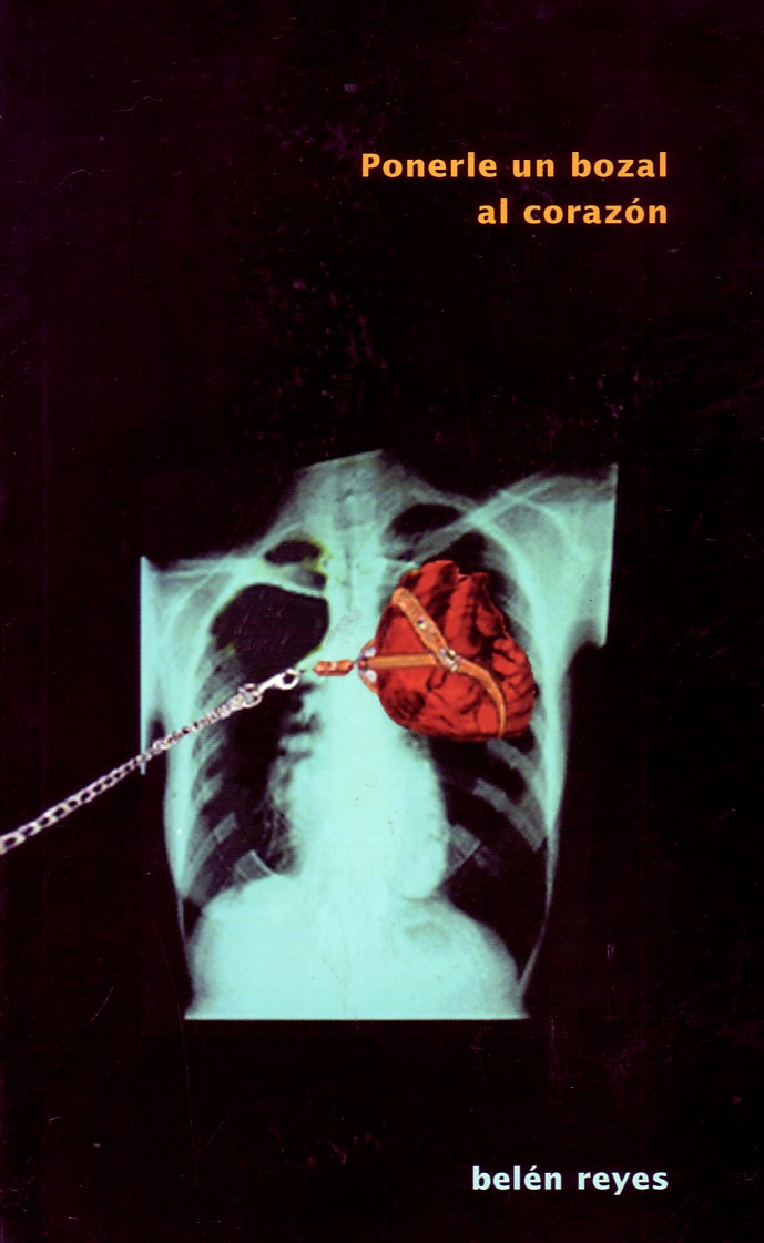 PONERLE UN BOZAL AL CORAZON