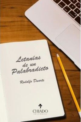 LETANÍAS DE UN PALABRADICTO