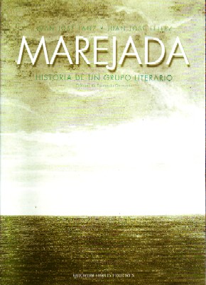 MAREJADA. HISTORIA DE UN GRUPO LITERARIO