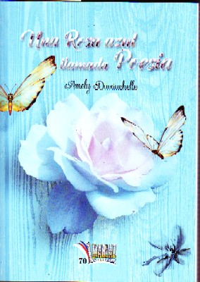 UNA ROSA AZUL LLAMADA POESIA