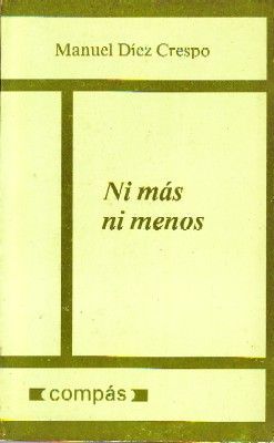 NI MAS NI MENOS
