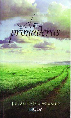 EXISTEN PRIMAVERAS