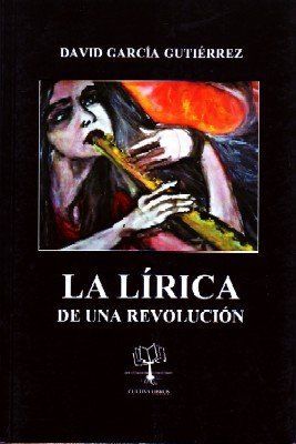 LA LIRICA DE UNA REVOLUCION