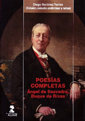 POESIAS COMPLETAS ANGEL DE SAAVEDRA, DUQUE DE RIVAS