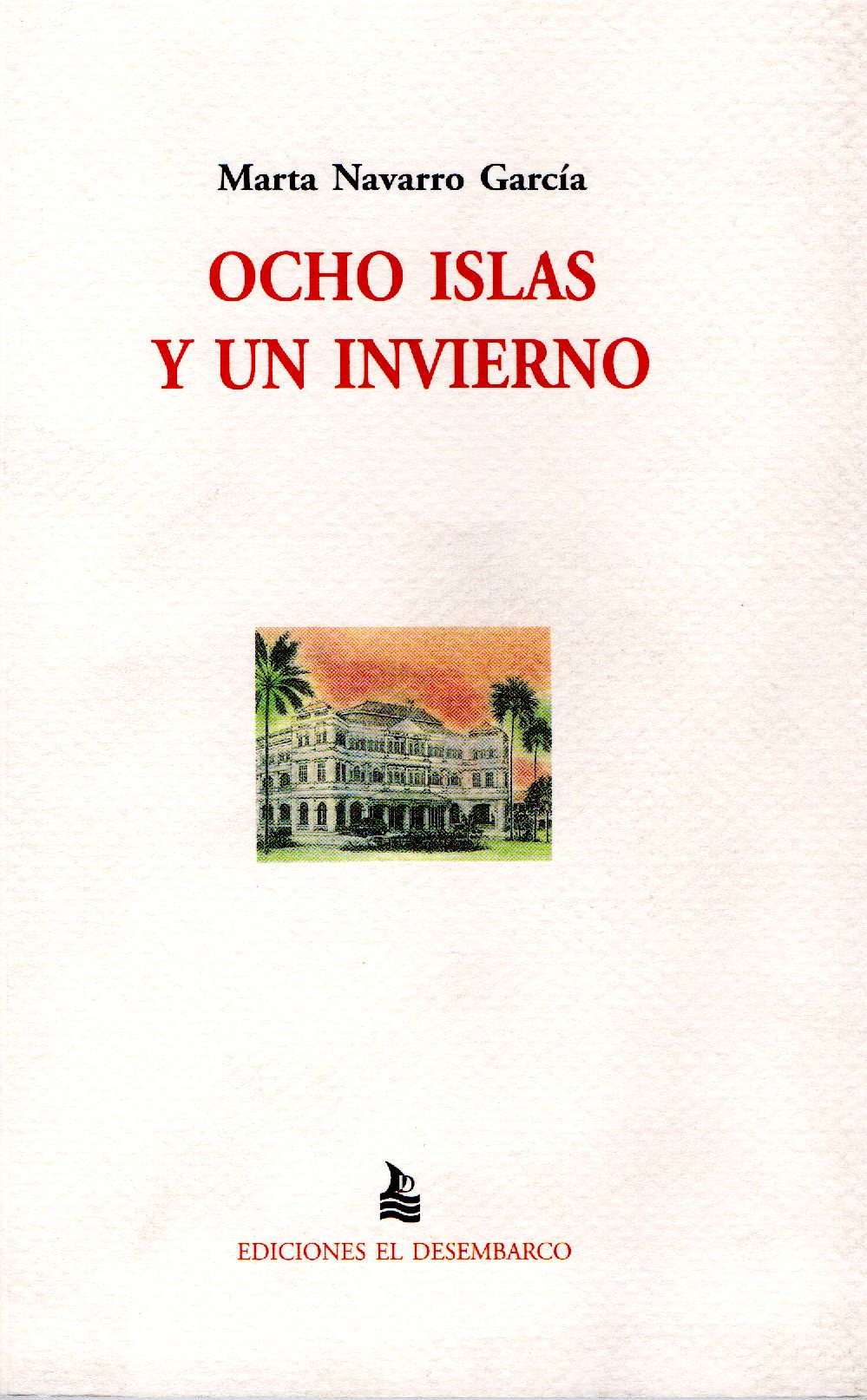 OCHO ISLAS Y UN INVIERNO