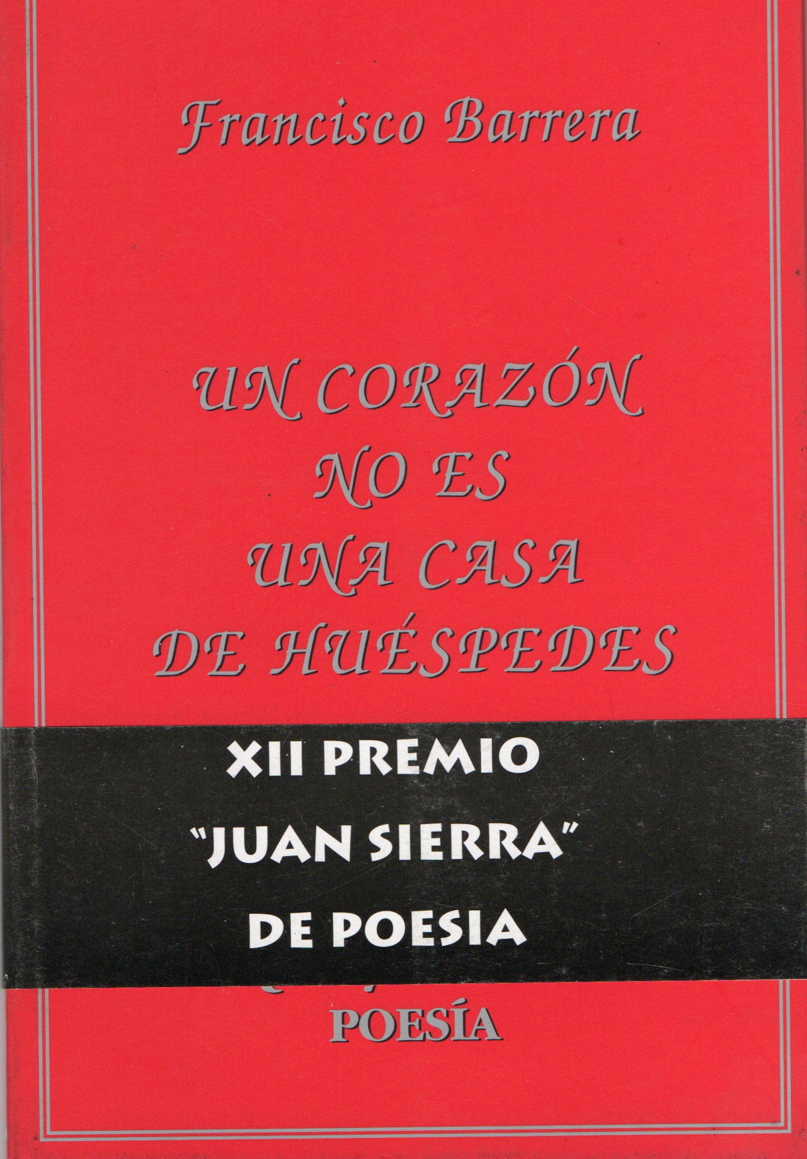UN CORAZON NO ES UNA CASA DE HUESPEDES