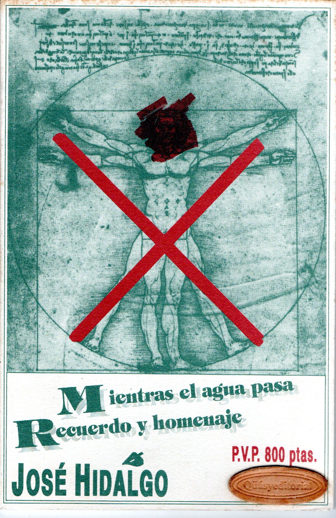 MIENTRAS EL AGUA PASA RECUERDO Y HOMENAJE