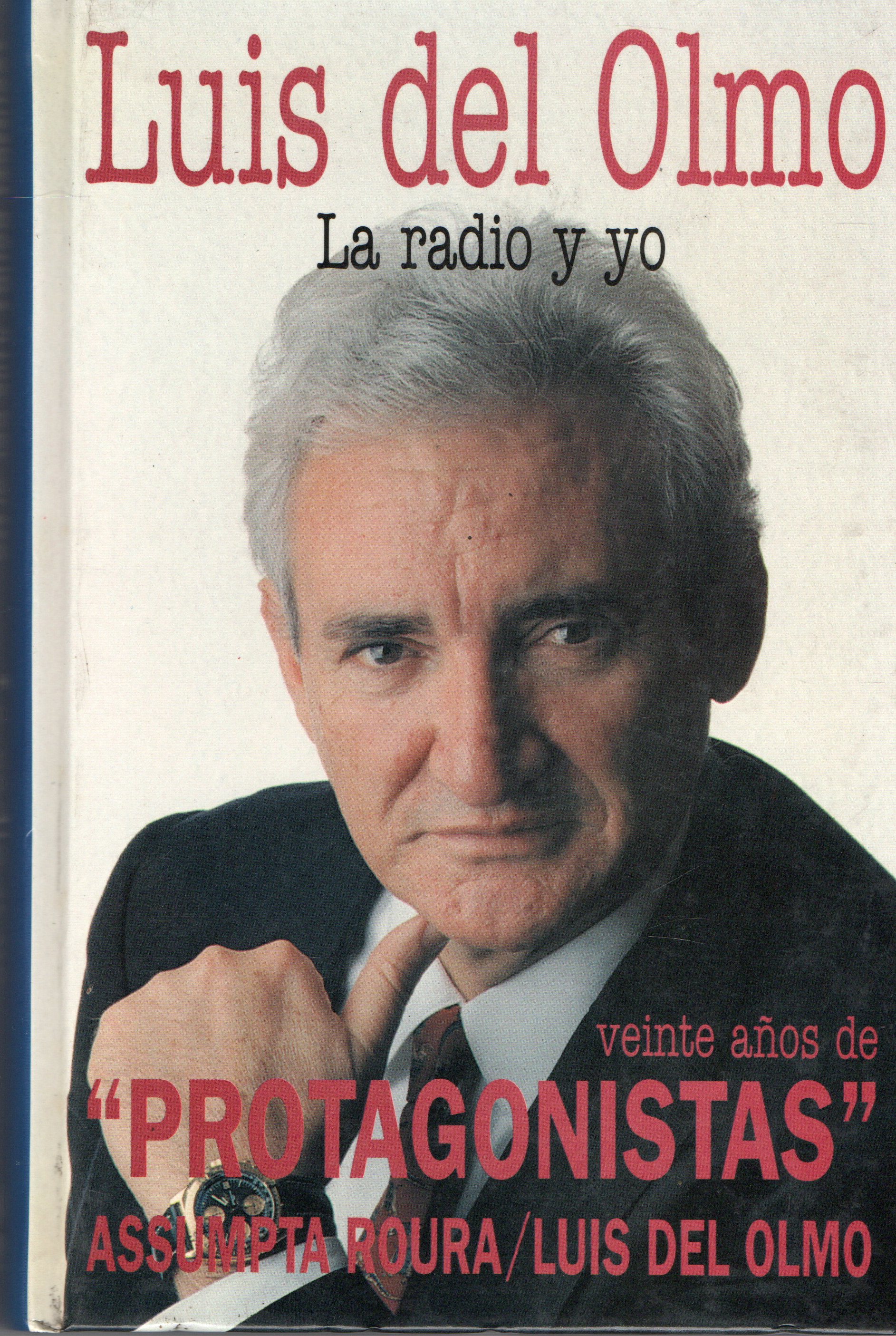 LUIS DEL OLMO LA RADIO Y YO