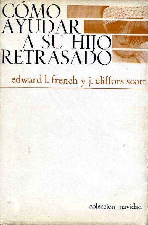 COMO AYUDAR A SU HIJO RETRASADO