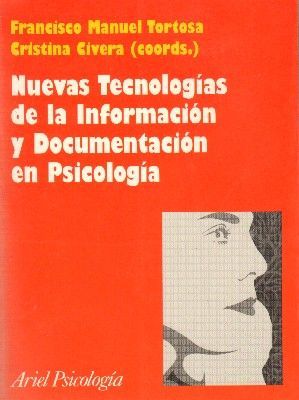 NUEVAS TECNOLOGIAS DE LA INFORMACION Y DOCUMENTACION EN PSICOLOGIA.