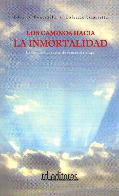 LOS CAMINOS HACIA LA INMORTALIDAD