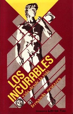LOS INCURABLES VIDA DESDE LA VIDA