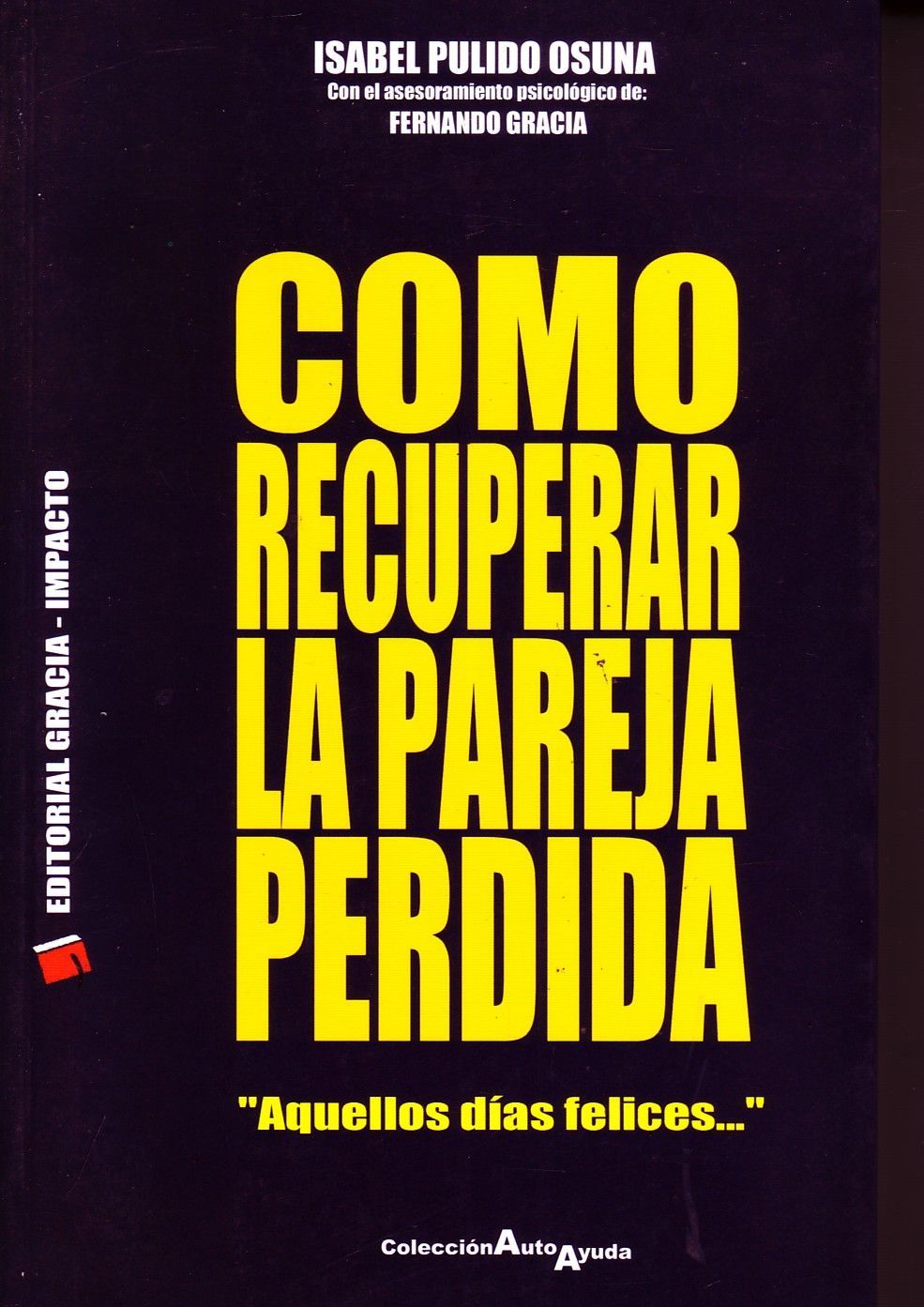 COMO RECUPERAR LA PAREJA PERDIDA.