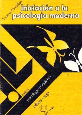 INICIACION A LA PSICOLOGIA MODERNA.