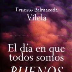 EL DÍA EN QUE TODOS SOMOS BUENOS