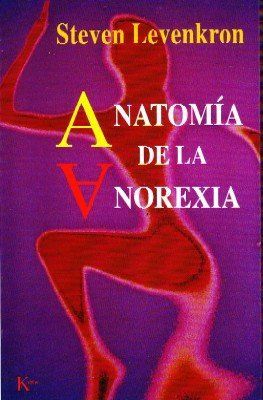 ANATOMÍA DE LA ANOREXIA