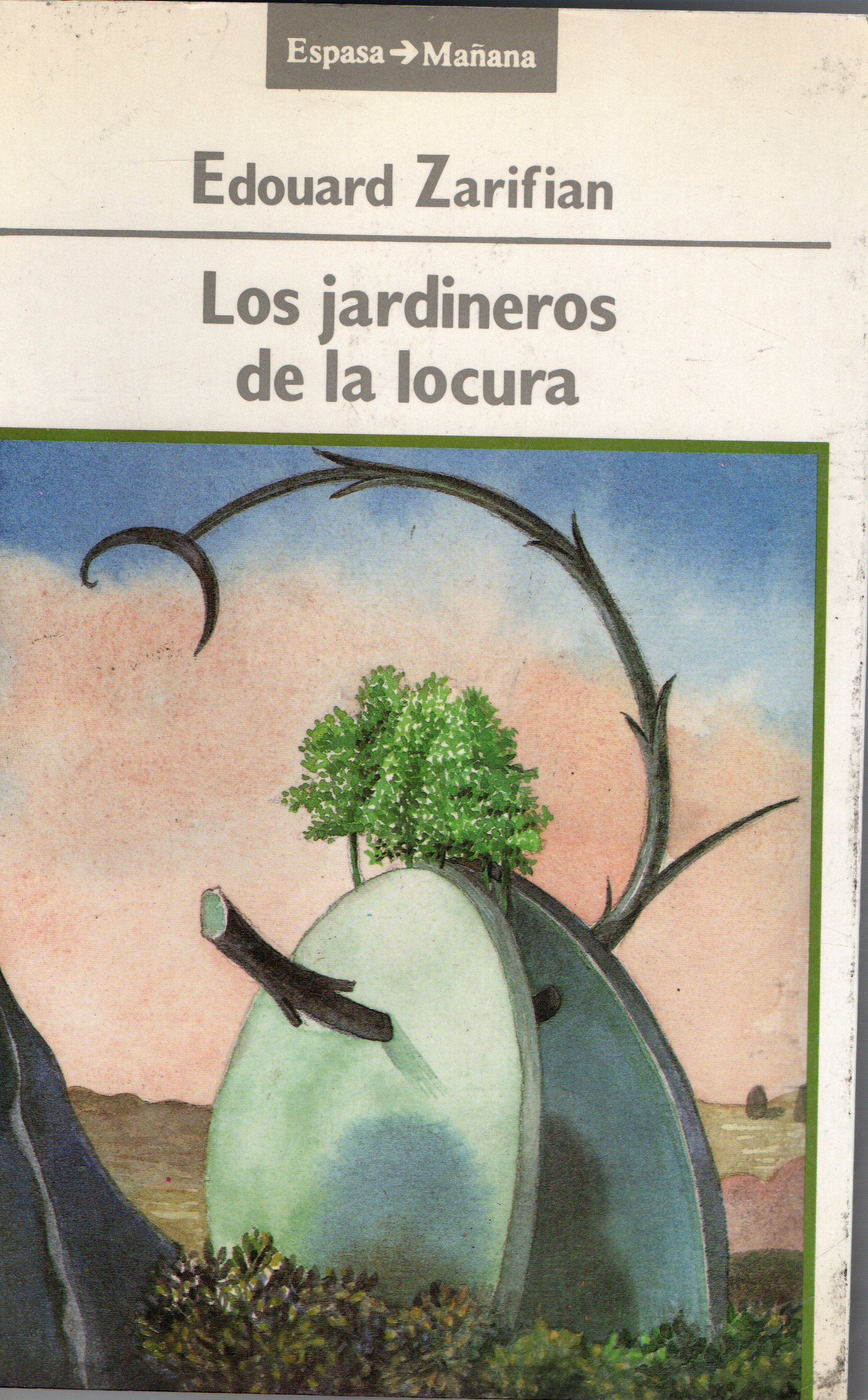 LOS JARDINES DE LA LOCURA