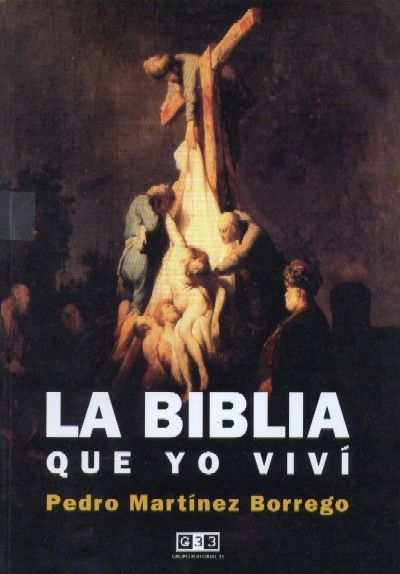 LA BIBLIA QUE YO VIVI