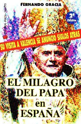 EL MILAGRO DEL PAPA EN ESPAÑA