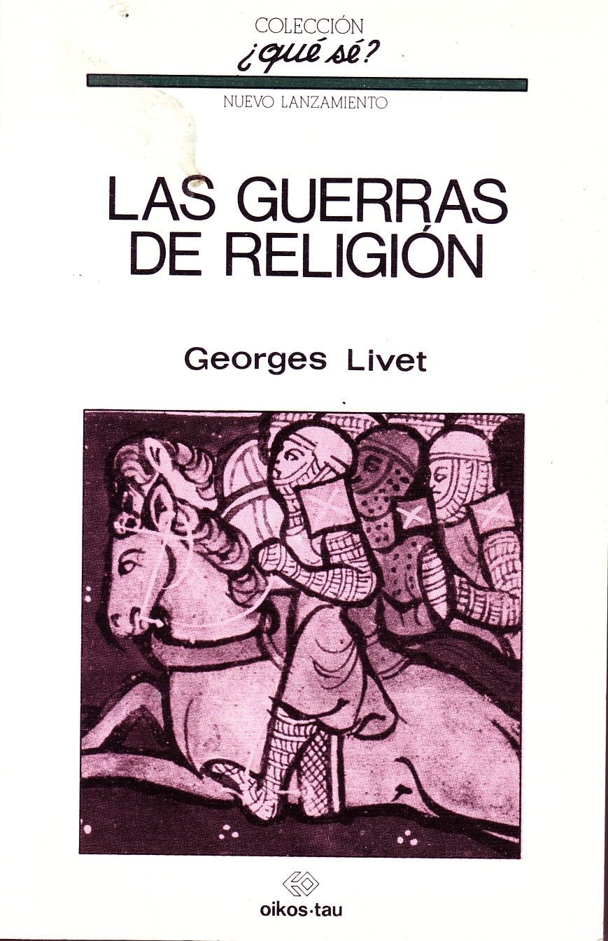 LAS GUERRAS DE RELIGION Nº 34