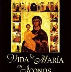 VIDA DE MARIA EN ICONOS. EDICIÓN GIOVANNA PARRAVICINI