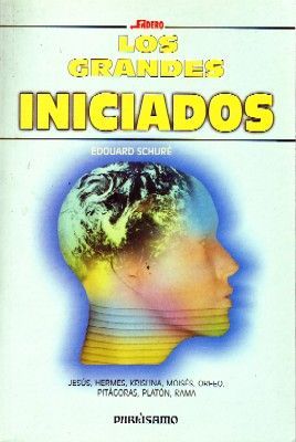 LOS GRANDES INICIADOS