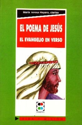 EL POEMA DE JESUS. EL EVANGELIO EN VERSO