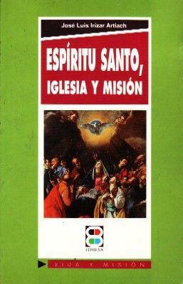 ESPIRITU SANTO, IGLESIA Y MISION