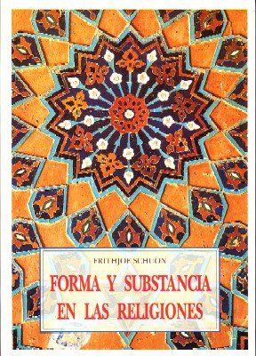 FORMA Y SUBSTANCIA EN LAS RELIGIONES.