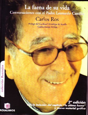 LA FAENA DE SU VIDA CONVERSACIONES CON EL PADRE LEONARDO CASTILLO