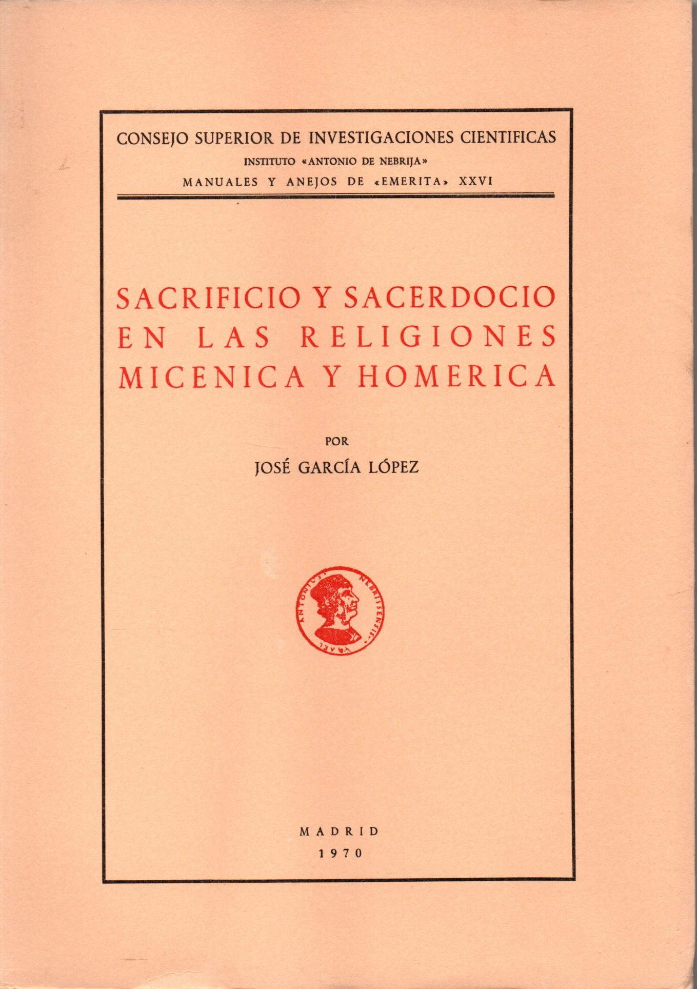 SACRIFICIO Y SACERDOCIO EN LAS RELIGIONES MICENICA Y HOMERICA.