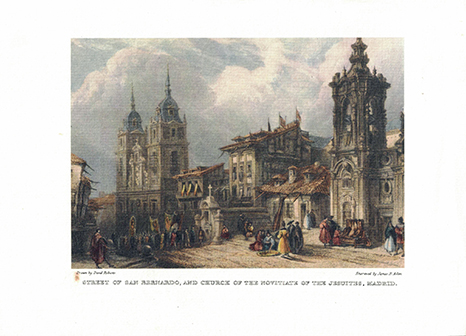 LITOGRAFIA (REPRODUCCION) MADRID, STREET OF SAN BERNARDO, AND CHURCH OF THE NOVITIATE OF THE JESUITES.