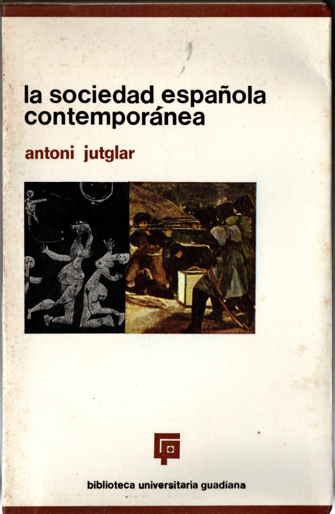 LA SOCIEDAD ESPAÑOLA CONTEMPORANEA.
