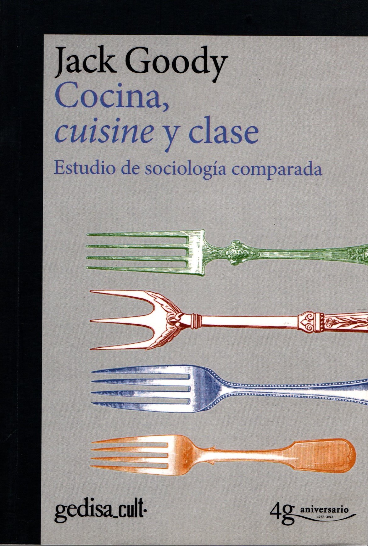 COCINA, CUISINE Y CLASE. ESTUDIO DE SOCIOLOGIA COMPARADA.
