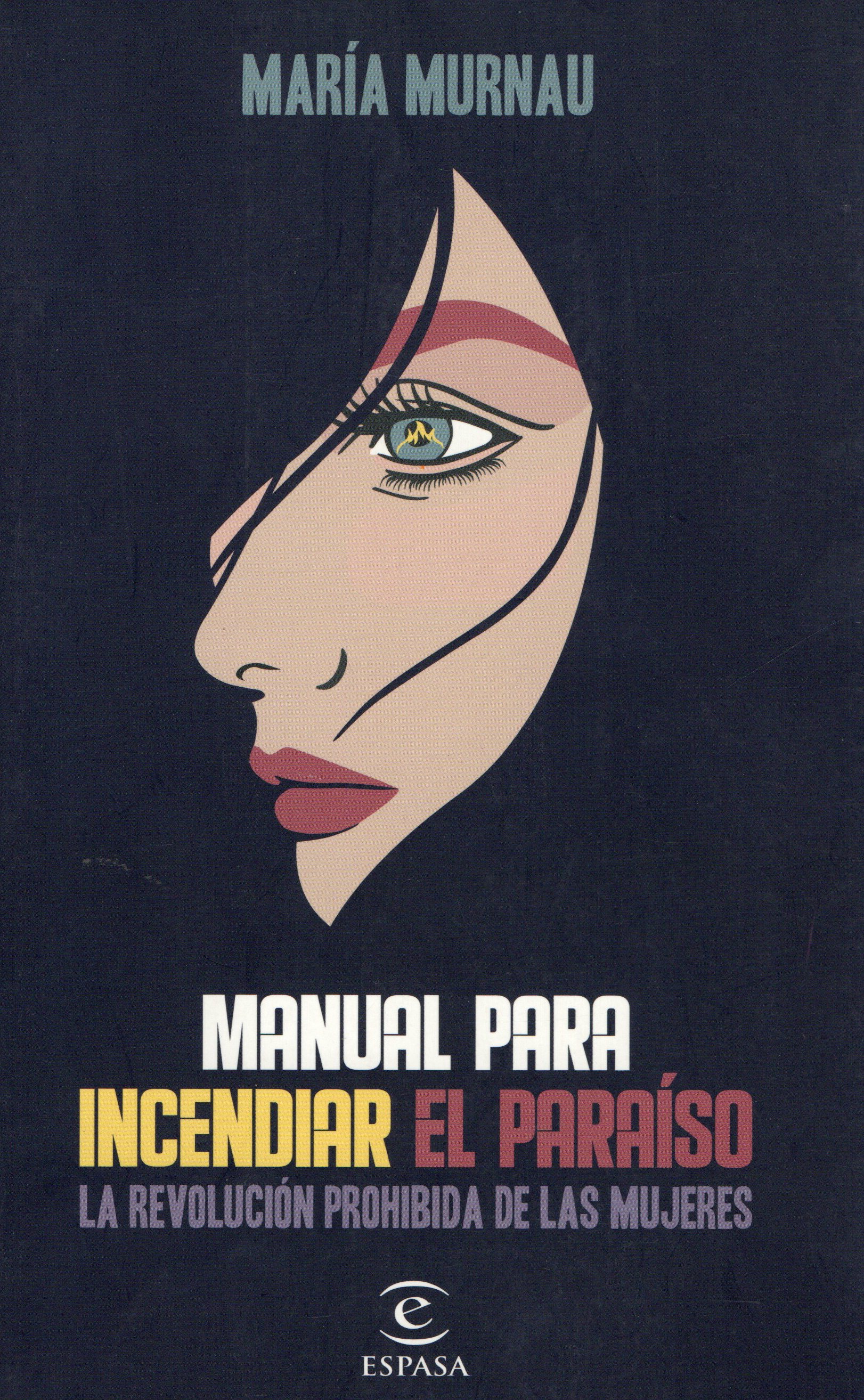 MANUAL PARA INCENDIAR EL PARAISO