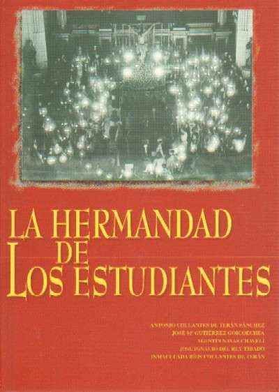 LA HERMANDAD DE LOS ESTUDIANTES